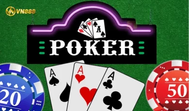 Mách bạn 7 mẹo chơi poker hiệu quả khiến đối thủ bối rối